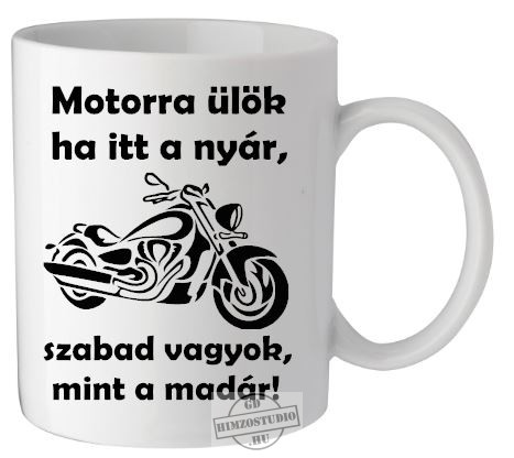 Motorra ülök bögre